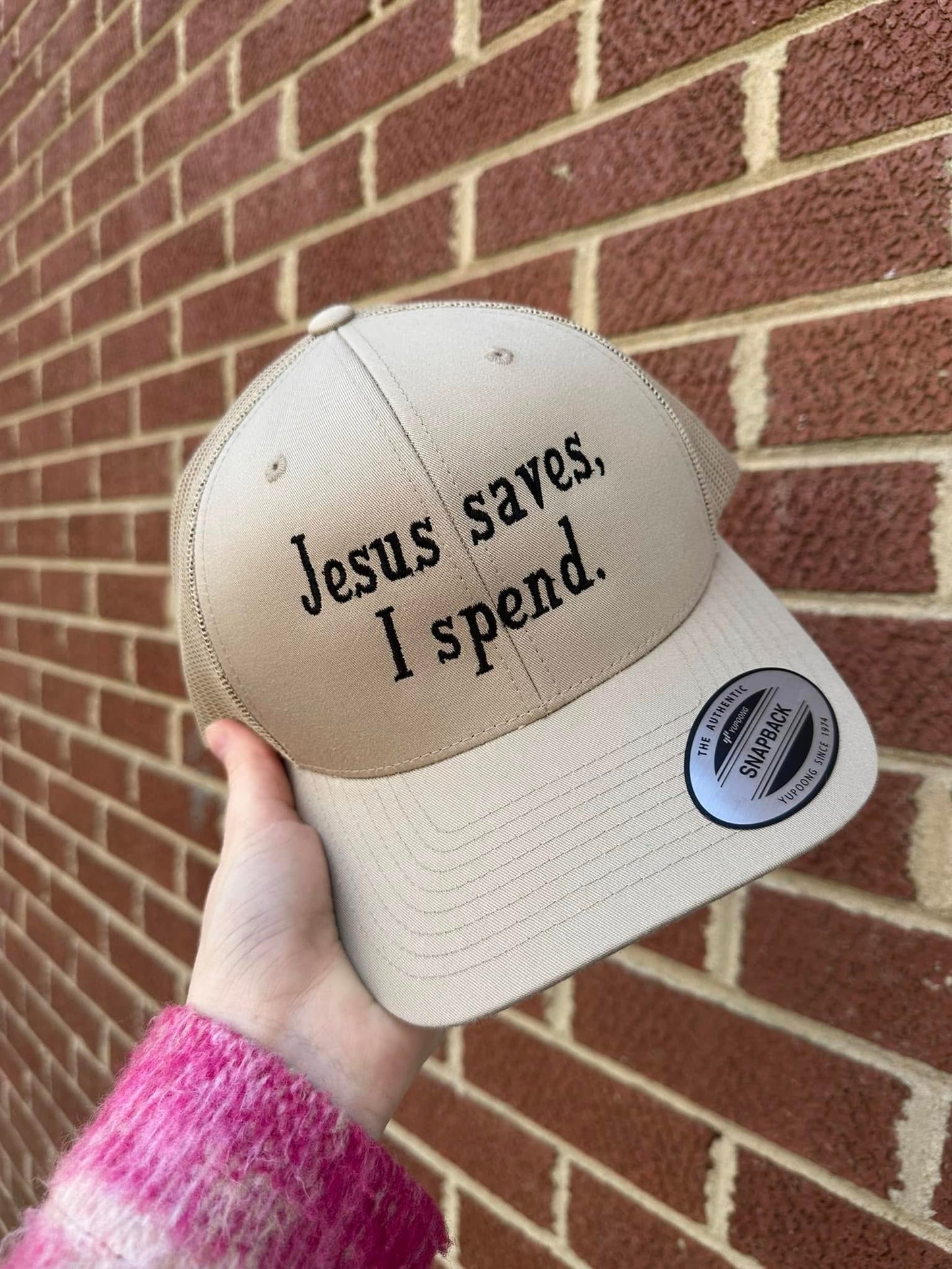 JESUS SAVES, I SPEND.- Tan Trucker Hat