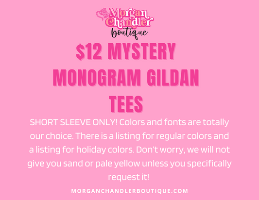 $12 MYSTERY MONOGRAM TEES GILDAN