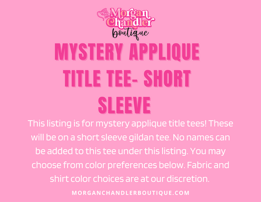 MYSTERY APPLIQUE TITLE TEE